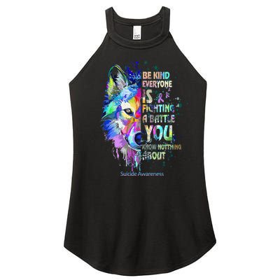 Suicide Awareness Be Kind Everyone Is Fighting A Battle Wolf Women’s Perfect Tri Rocker Tank