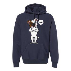 Stubborn American Bulldog Dog Funny Premium Hoodie