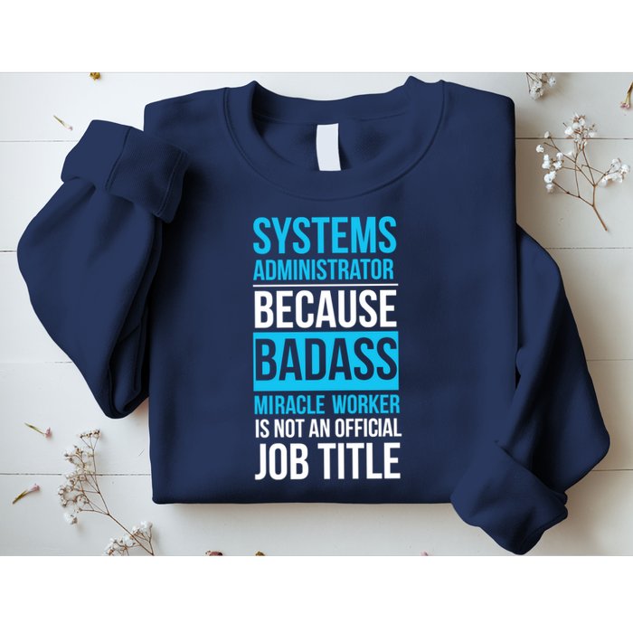 System Administrator Sweatshirt