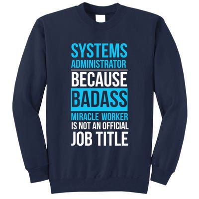 System Administrator Tall Sweatshirt