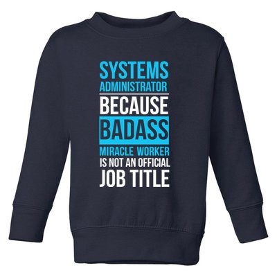 System Administrator Toddler Sweatshirt