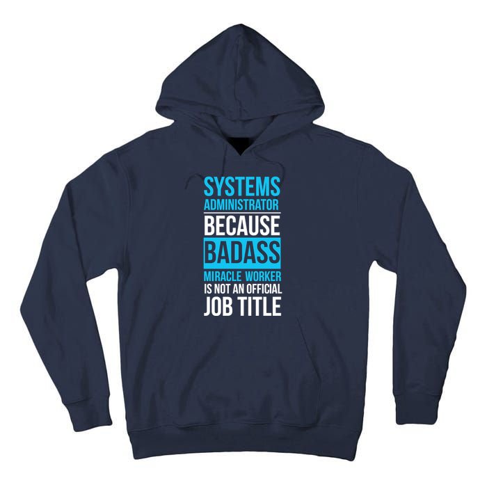 System Administrator Tall Hoodie