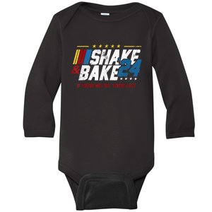 Shake And Bake 24 If YouRe Not 1st YouRe Last Baby Long Sleeve Bodysuit