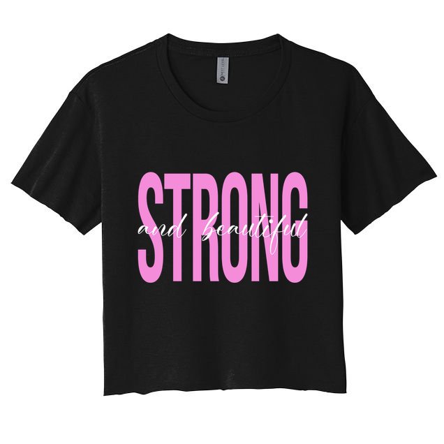 Strong And Beautiful Breast Cancer Awareness Crop Top