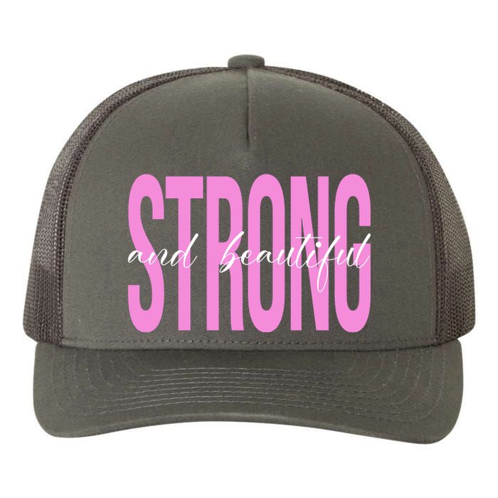 Strong And Beautiful Breast Cancer Awareness Yupoong Adult 5-Panel Trucker Hat