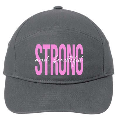 Strong And Beautiful Breast Cancer Awareness 7-Panel Snapback Hat