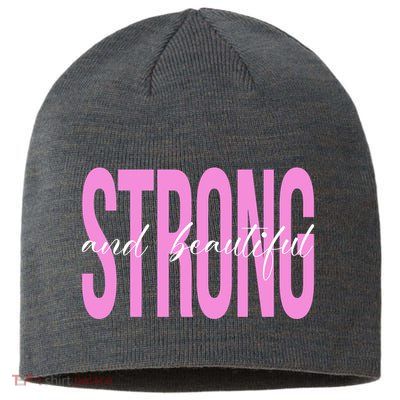 Strong And Beautiful Breast Cancer Awareness Sustainable Beanie