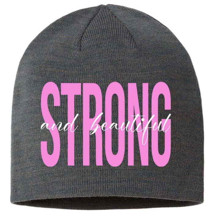 Strong And Beautiful Breast Cancer Awareness Sustainable Beanie