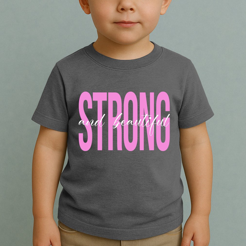 Strong And Beautiful Breast Cancer Awareness Toddler T-Shirt