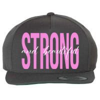 Strong And Beautiful Breast Cancer Awareness Wool Snapback Cap