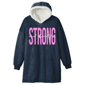 Strong And Beautiful Breast Cancer Awareness Hooded Wearable Blanket