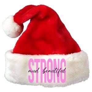 Strong And Beautiful Breast Cancer Awareness Premium Christmas Santa Hat