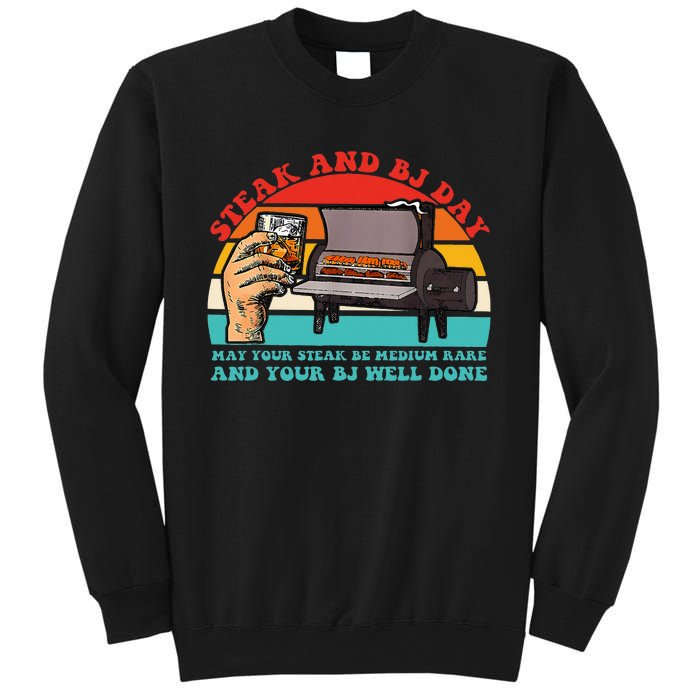 Steak And Bj Day Sweatshirt