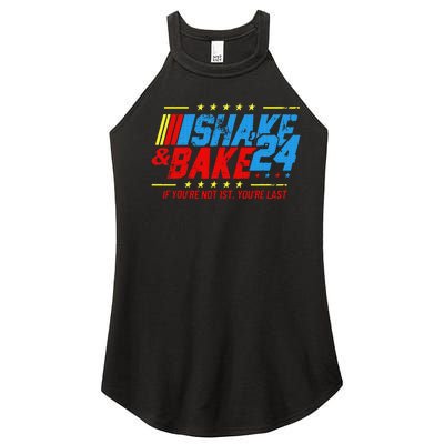 Shake And Bake 24 If Youre Not 1st Youre Last Women’s Perfect Tri Rocker Tank