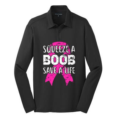 Squeeze A Boob Save A Life Breast Cancer Warrior Pink Ribbon Silk Touch Performance Long Sleeve Polo