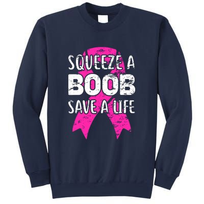 Squeeze A Boob Save A Life Breast Cancer Warrior Pink Ribbon Sweatshirt