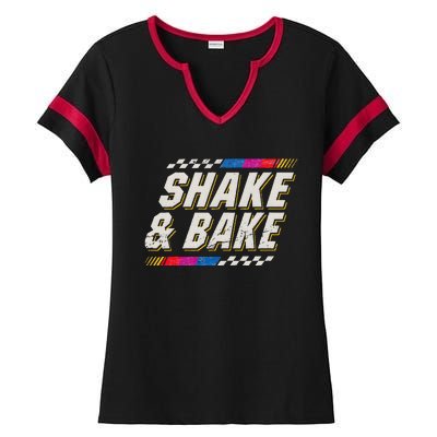 Shake And Bake Funny Racer Ladies Halftime Notch Neck Tee