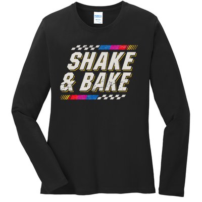 Shake And Bake Funny Racer Ladies Long Sleeve Shirt