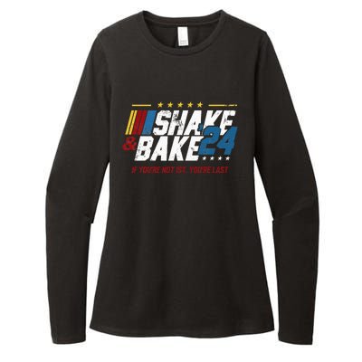 Shake And Bake 24 If YouRe Not 1st YouRe Last Womens CVC Long Sleeve Shirt