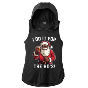 Santa And Beerfunny Christmas Xmas I Do It For The HoS Gift Ladies PosiCharge Tri-Blend Wicking Draft Hoodie Tank