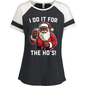 Santa And Beerfunny Christmas Xmas I Do It For The HoS Gift Enza Ladies Jersey Colorblock Tee