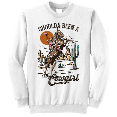 Should A Been A Cowgirl Riding Horse Horsing Western Retro Sweatshirt