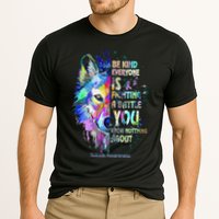 Suicide Awareness Be Kind Everyone Is Fighting A Battle Wolf Cooling Performance Crew T-Shirt