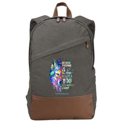 Suicide Awareness Be Kind Everyone Is Fighting A Battle Wolf Cotton Canvas Backpack