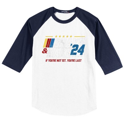 Shake And Bake 24 If YouRe Not 1st YouRe Last Baseball Sleeve Shirt