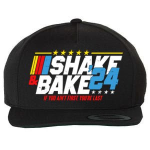 Shake And Bake If You Aint First Youre Last Wool Snapback Cap