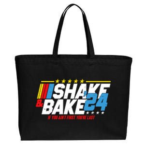 Shake And Bake If You Aint First Youre Last Cotton Canvas Jumbo Tote