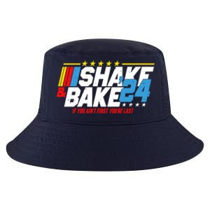 Shake And Bake If You Aint First Youre Last Cool Comfort Performance Bucket Hat