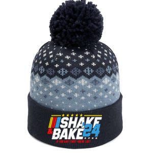 Shake And Bake If You Aint First Youre Last The Baniff Cuffed Pom Beanie