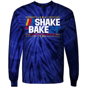 Shake And Bake If You Aint First Youre Last Tie-Dye Long Sleeve Shirt