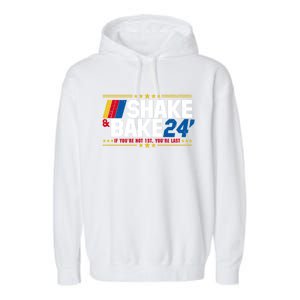 Shake And Bake If You Aint First Youre Last Garment-Dyed Fleece Hoodie