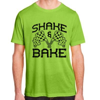 Shake And Bake For Funny Racing Cool Gift Adult ChromaSoft Performance T-Shirt