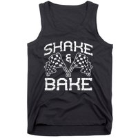 Shake And Bake For Funny Racing Cool Gift Tank Top