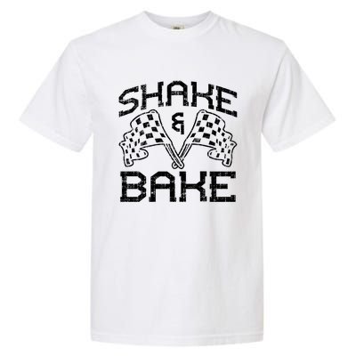 Shake And Bake For Funny Racing Cool Gift Garment-Dyed Heavyweight T-Shirt