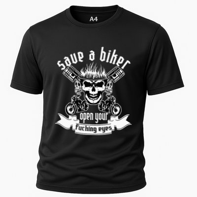 Save A Biker Open Your Fucking Eyes For Motorcycle Lovers Performance Shirt