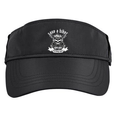 Save A Biker Open Your Fucking Eyes For Motorcycle Lovers Adult Drive Performance Visor