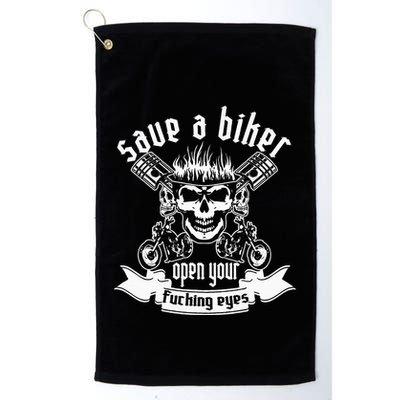 Save A Biker Open Your Fucking Eyes For Motorcycle Lovers Golf Towel