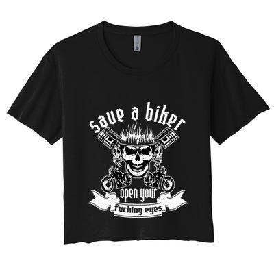 Save A Biker Open Your Fucking Eyes For Motorcycle Lovers Crop Top