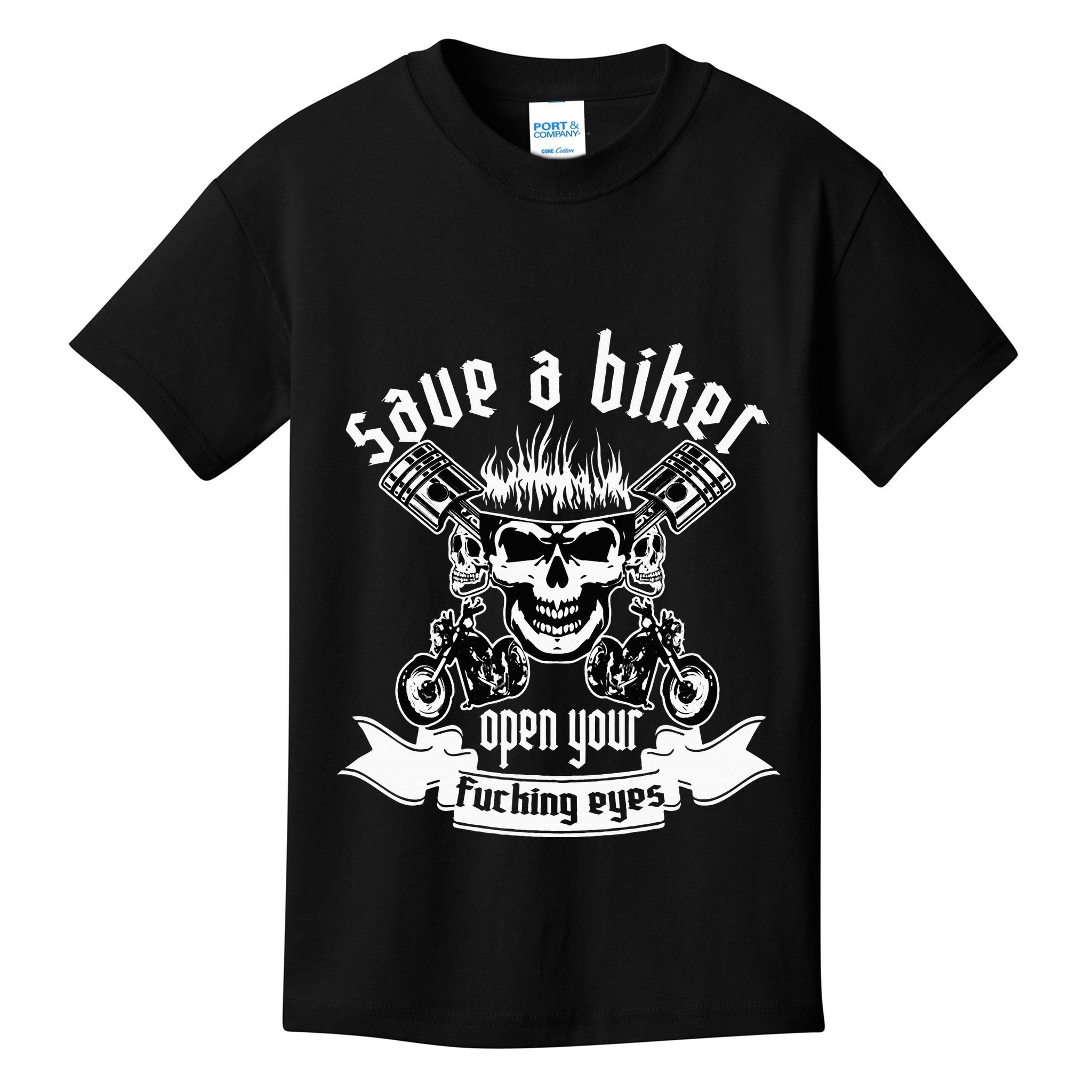 Save A Biker Open Your Fucking Eyes For Motorcycle Lovers Kids T-Shirt
