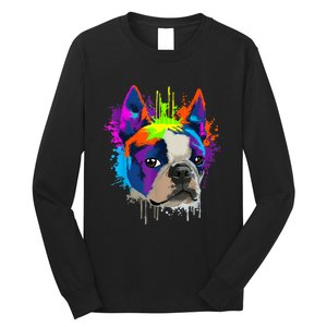 Splash Art Boston Terrier Dog Owner Gift Idea Dog Long Sleeve Shirt