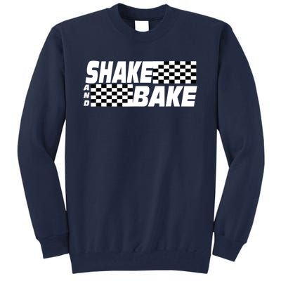 Shake And Bake Funny Family Matching Lover Dad Daughter Son Tall Sweatshirt