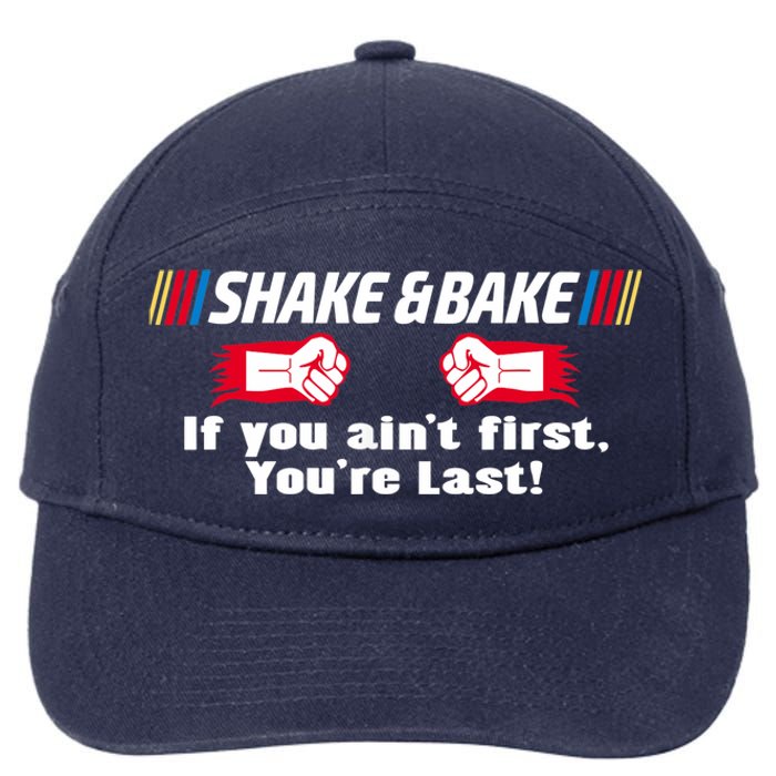 Shake And Bake Funny Family Matching Lover Dad Daughter Son 7-Panel Snapback Hat