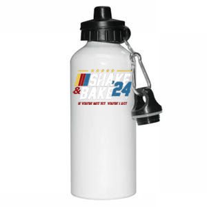 Shake And Bake 24 If YouRe Not 1st YouRe Last Aluminum Water Bottle