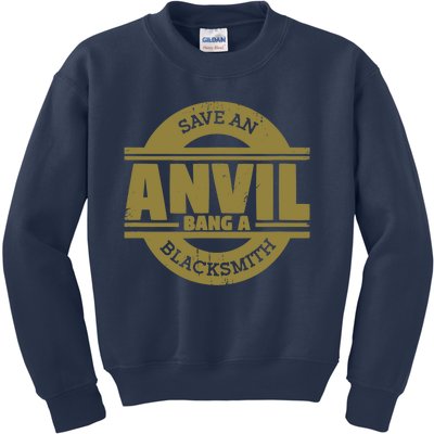 Save Anvil Bang A Blacksmith Farrier Coal Forge Blacksmith Kids Sweatshirt