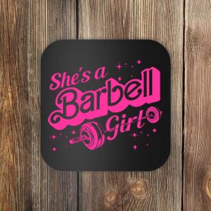 SheS A Barbell Girl Coaster