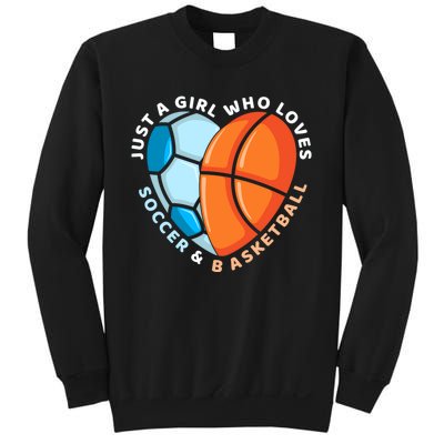 Soccer And Basketball Funny Gift Sweatshirt